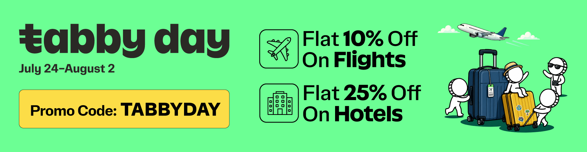 Tabby Day Flight and Hotel Offer - Flat 150 AED off on Round trip Flights